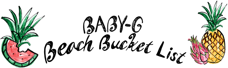BABY-G Beach Bucket List